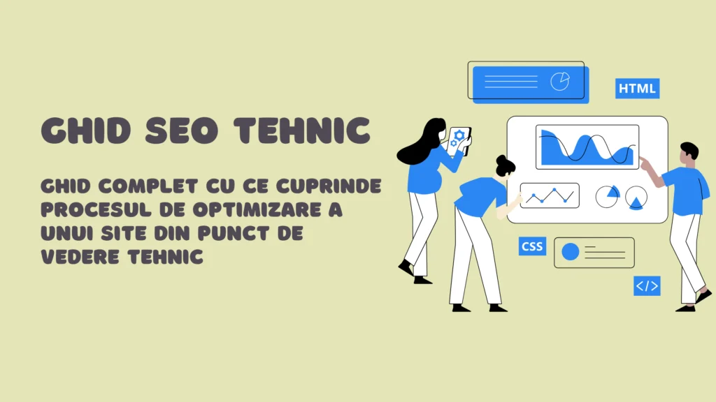 SEO tehnic: Ghid complet cu ce înseamnă