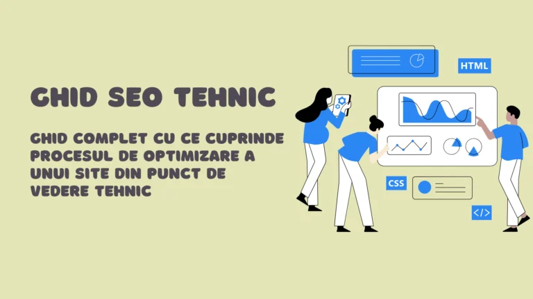 SEO tehnic: Ghid complet cu ce înseamnă